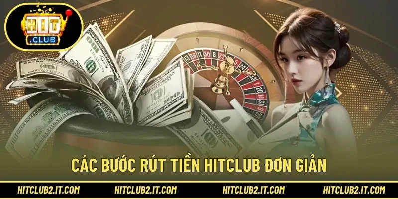 Hướng dẫn từng bước rút tiền dễ hiểu tại nhà cái