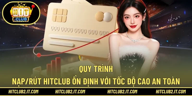 Quy trình nạp tiền tiện ích dễ dàng cho thành viên
