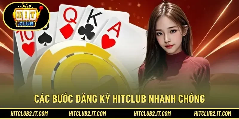 Thao tác đăng ký HITCLUB nhanh chóng chỉ với vài bước